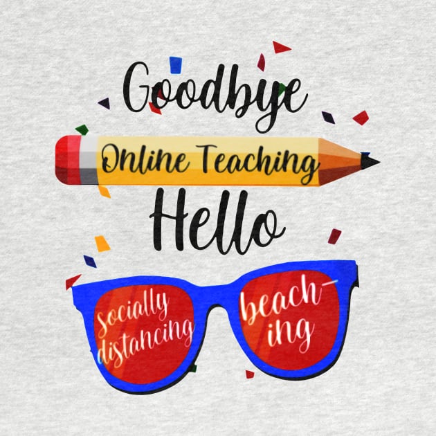 Goodbye Online Teaching by Pelman